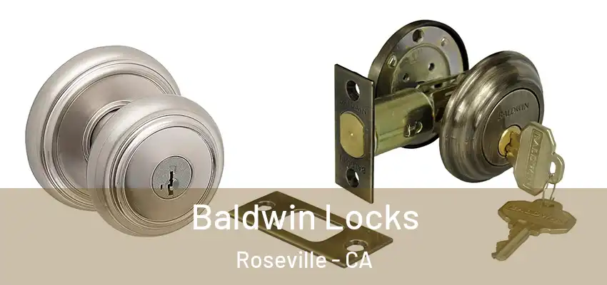  Baldwin Locks Roseville - CA