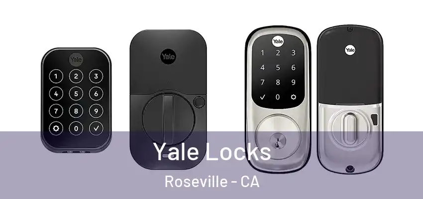  Yale Locks Roseville - CA